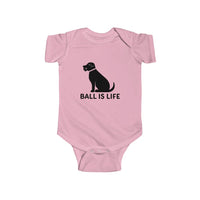 Ball is Life Infant or Baby Onesie (multicolors) - black dog