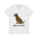 Ball is Life Short Sleeve V-Neck Tee - Chocolate Dog
