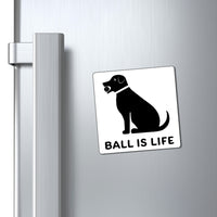 Ball is Life Magnet - Black Dog
